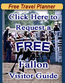 Request A FREE Fallon, Nevada Travel Planner